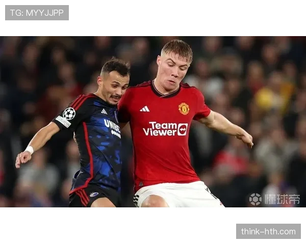 霍伊伦最新消息：曼联前锋近期表现与伤情更新